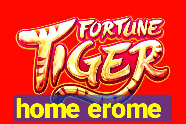 home erome